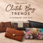 Top Ladies Clutch Bag Trends in Germany